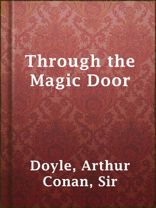 Title details for Through the Magic Door by Sir Arthur Conan Doyle - Available